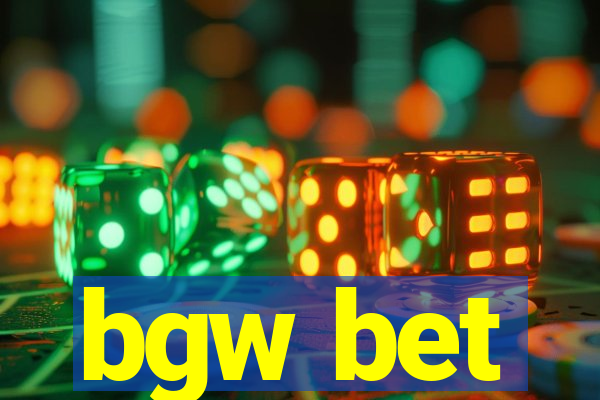 bgw bet